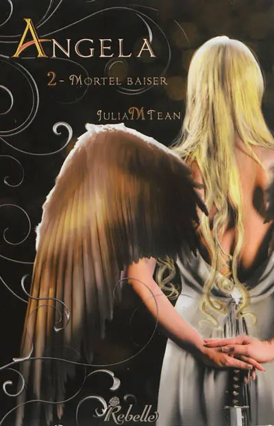 Angela. Vol. 2. Mortel baiser