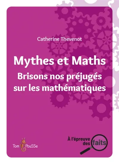 Des mythes en maths : brisons nos préjugés sur les mathématiques