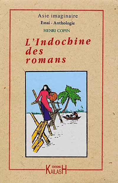 L'Indochine des romans