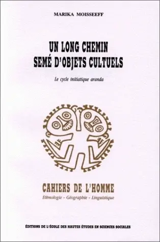 Un long chemin semé d'objets cultuels : le cycle initiatique aranda