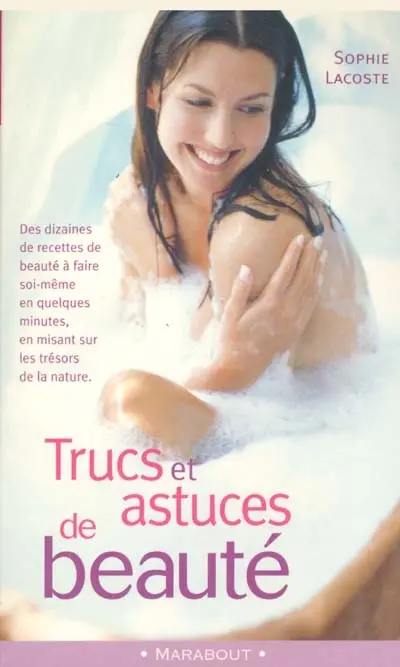 Trucs et astuces de beauté