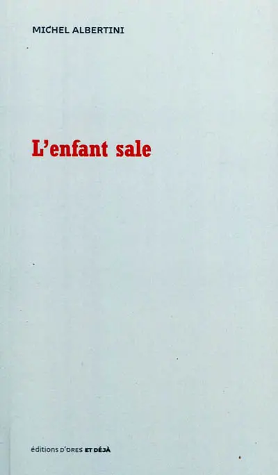 L'enfant sale