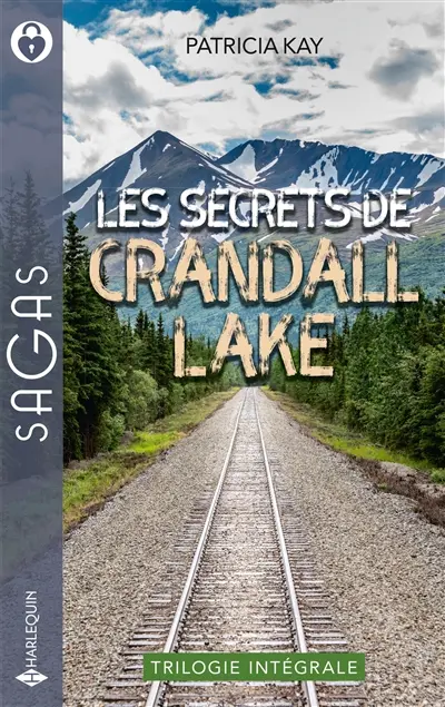 Les secrets de Crandall Lake : trilogie intégrale