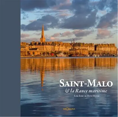 Saint-Malo & la Rance maritime
