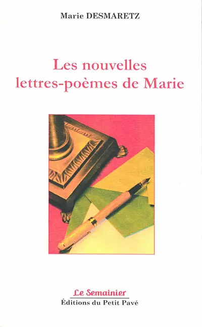 Les nouvelles lettres-poèmes de Marie