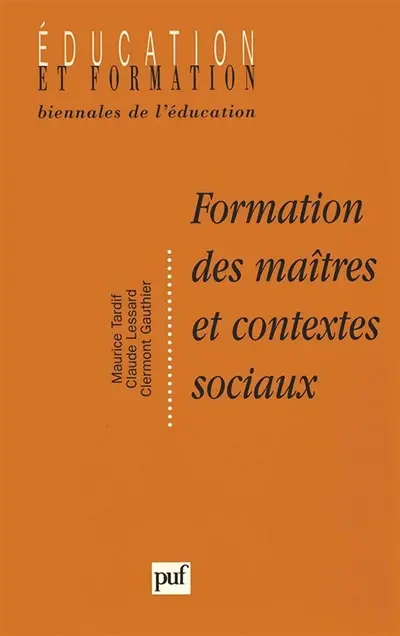 Formation des maîtres et contextes sociaux : perspectives internationales