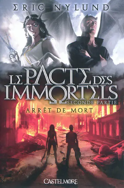 Le pacte des immortels. Vol. 2. Arrêt de mort