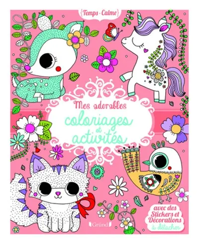 Mes adorables coloriages et activités