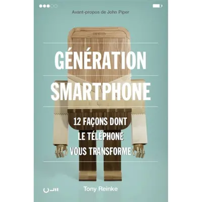 Génération smartphone : 12 façons dont le téléphone vous transforme