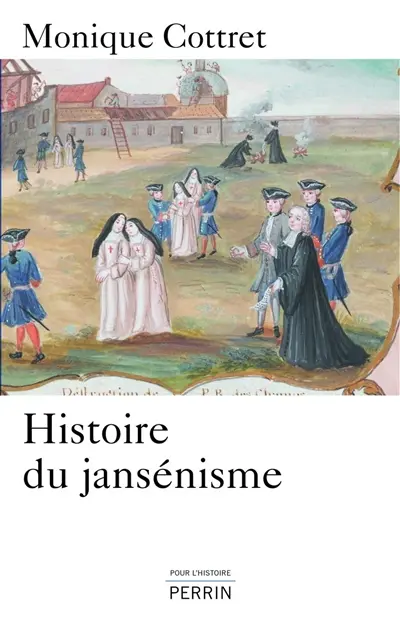 Histoire du jansénisme : XVIIe-XIXe siècle