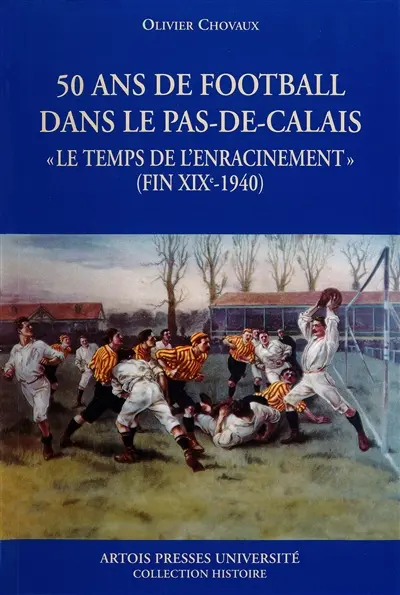 50 ans de football dans le Pas-de-Calais