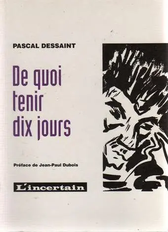 De quoi tenir dix jours