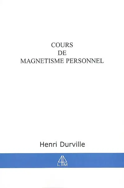 Cours de magnétisme personnel