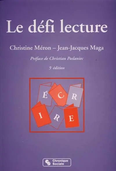 Le défi-lecture : pour une pédagogie de la lecture-écriture en projet