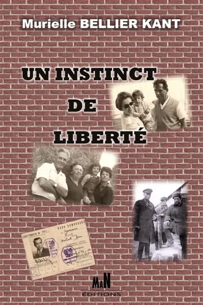 Un instinct de liberté