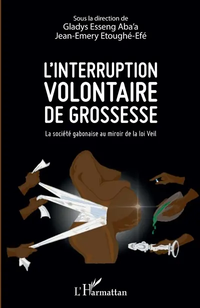 L'interruption volontaire de grossesse : la société gabonaise au miroir de la loi Veil