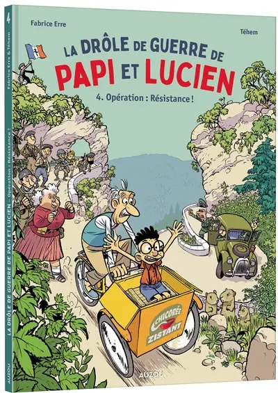 La drôle de guerre de papi et Lucien. Vol. 4. Opération : Résistance !
