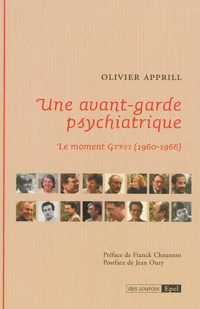 Une avant-garde psychiatrique : le moment GTPSI (1960-1966)