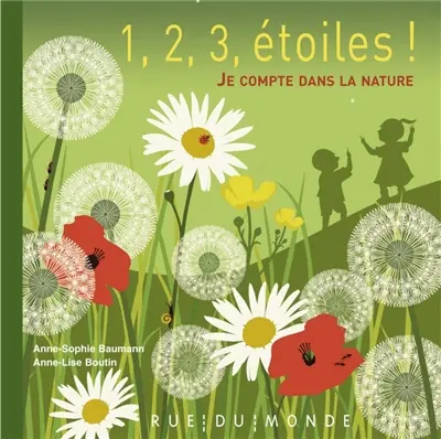 1, 2, 3, étoiles ! : je compte dans la nature