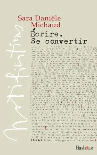 Ecrire. Se convertir