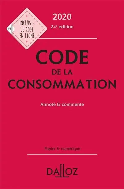 Code de la consommation 2020, annoté & commenté