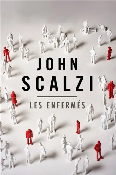 Les enfermés. Libération : une histoire orale du syndrome d'Haden