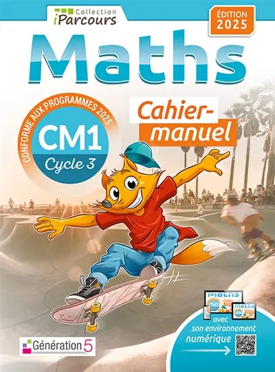 Cahier-manuel iParcours maths CM1 (édition 2025)
