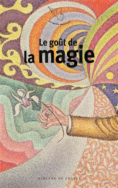 Le goût de la magie