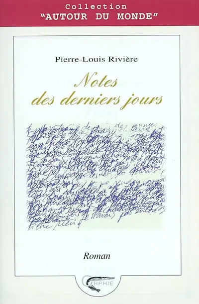 Notes des derniers jours