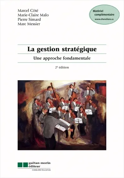 La gestion stratégique : une approche fondamentale