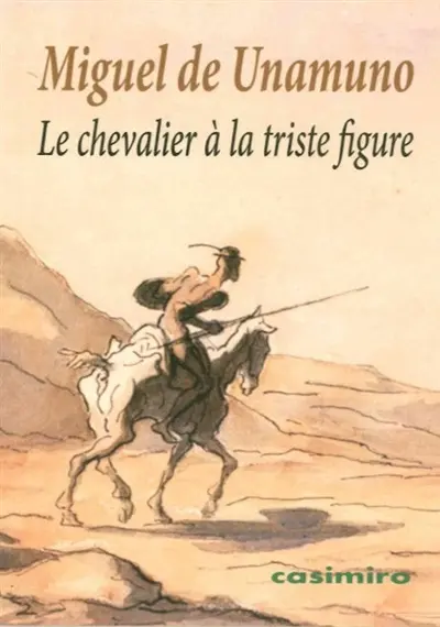 Le chevalier à la triste figure : essai iconologique