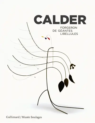 Calder : forgeron de géantes libellules