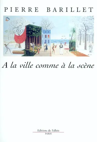 A la ville comme à la scène
