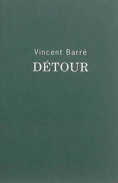Vincent Barré, Détour