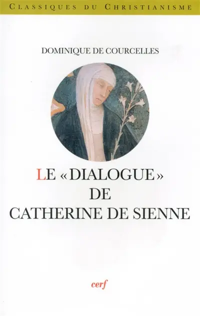 Le Dialogue de Catherine de Sienne