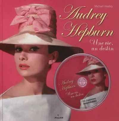 Audrey Hepburn : une vie, un destin