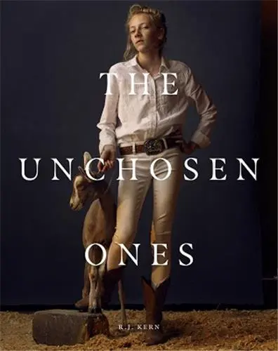 R.J. Kern : The Unchosen Ones