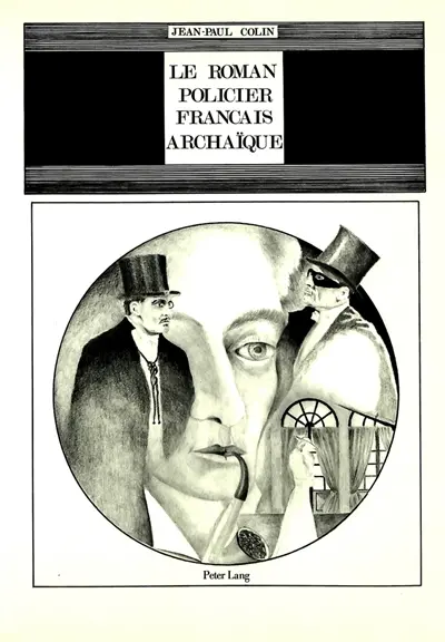 Le Roman policier français archaïque