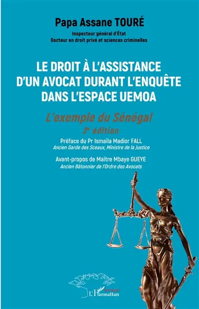 Le droit à l'assistance d'un avocat durant l'enquête dans l'espace UEMOA : l'exemple du Sénégal