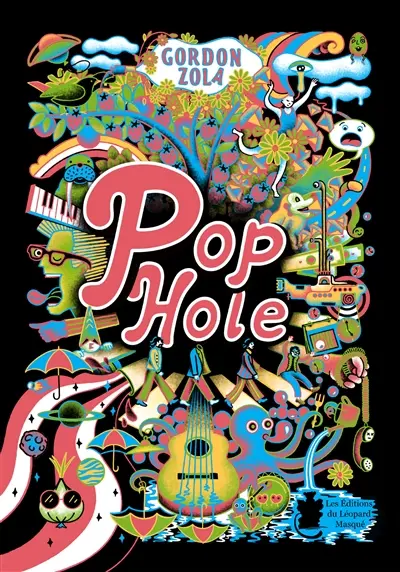 Pop Hole : le dernier secret des Beatles. Un trou dans la pop : le dernier secret des Beatles