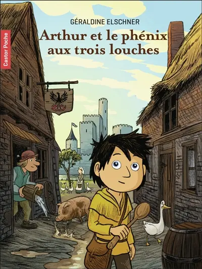 Arthur et le phénix aux trois louches