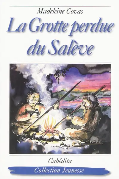 La grotte perdue du Salève