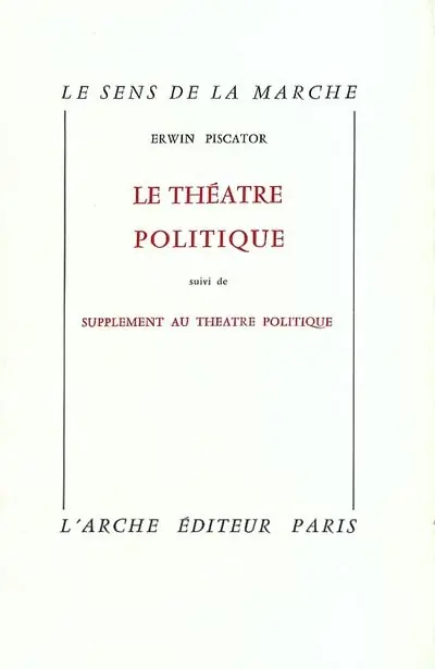 Le Théâtre politique. Supplément au théâtre politique