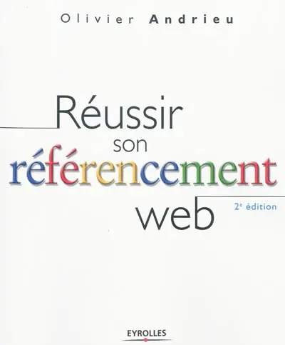 Réussir son référencement Web