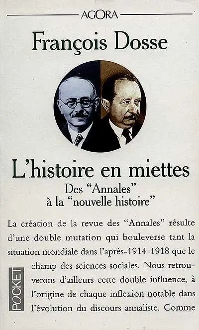 L'Histoire en miettes : des Annales à la Nouvelle histoire