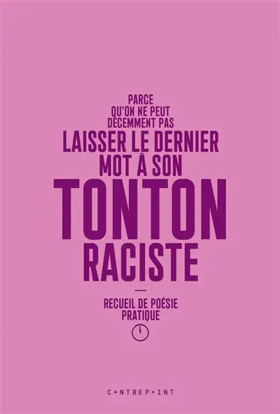 Parce qu'on ne peut décemment pas laisser le dernier mot à son tonton raciste