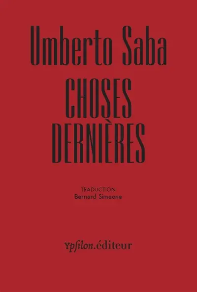 Choses dernières : 1935-1943. Ultima cose