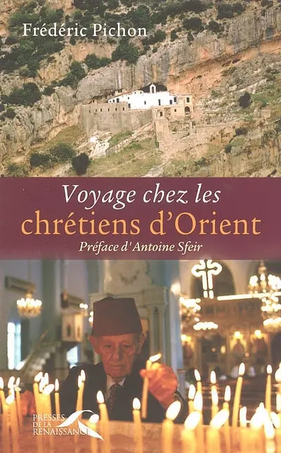 Voyage chez les chrétiens d'Orient