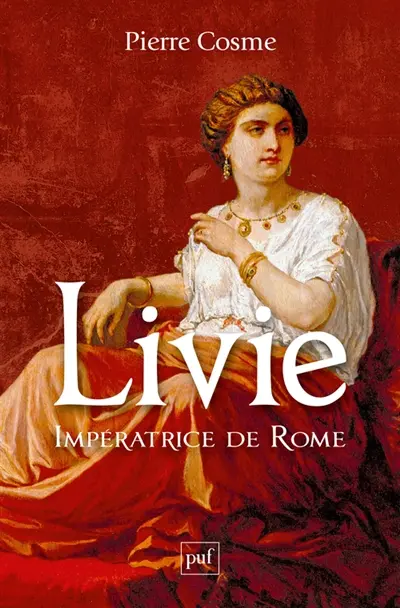 Livie, première impératrice de Rome