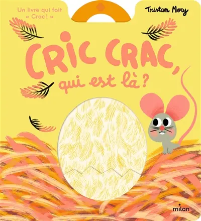 Cric crac, qui est là ?